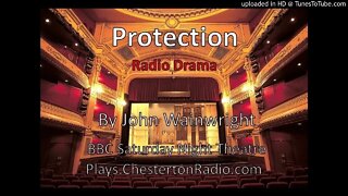 Protection - John Wainwright - BBC Saturday Night Theatre