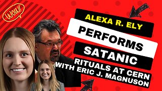Attorney Alexa R. Ely, Robins Kaplan: Performs Satanic Rituals at Cern With Eric J. Magnuson