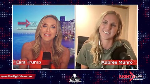 The Right View with Lara Trump & Aubree Munro Watson - 11/21/2023