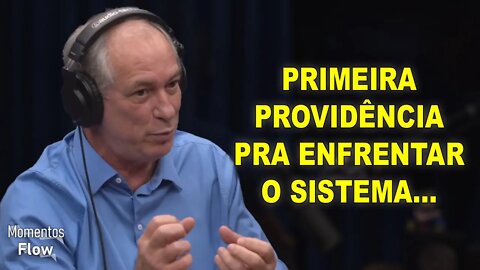 O QUE ACONTECE SE CIRO GOMES GANHAR PARA PRESIDENTE? | MOMENTOS FLOW