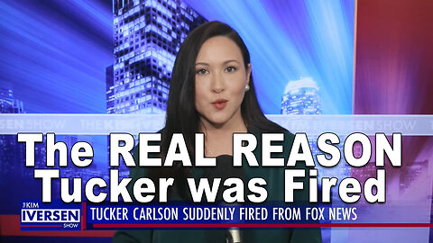 The REAL REASON Tucker was Fired