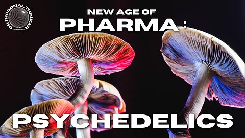 New Age of Pharma: Cannabis and Psychedelics Pt. 1 | EP9