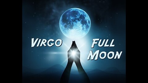 Virgo Full Moon Magic || Tarot Readings || Energy Updates || Guided Reiki Meditation