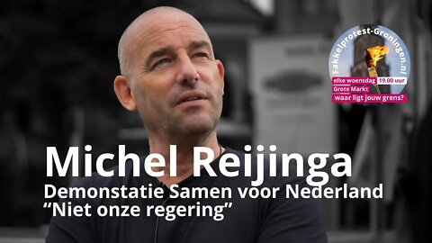 Interview Michel Reijinga - Samen voor Nederland demonstratie: "Niet onze regering"