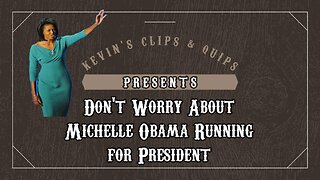 Stop Fretting About Michelle Obama Running For President