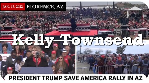 Kelly Townsend at Trump's election fraud rally in Florence Arizona 1/15/2022