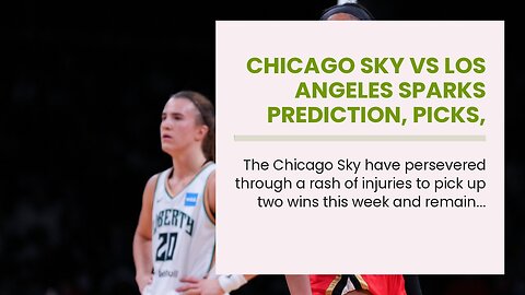 Chicago Sky vs Los Angeles Sparks Prediction, Picks, and Odds: Copper and Sky Keep Punching Up