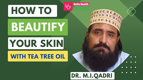 How to Beautify your Skin with Tea Tree Oil