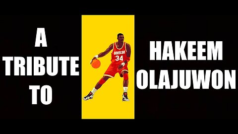 Ultimate Tribute to Hakeem "The Dream" Olajuwon. My Ode To The GOAT.