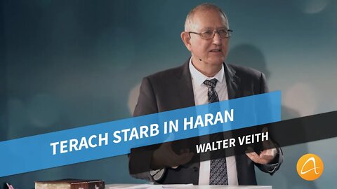 Terach starb in Haran # Walter Veith