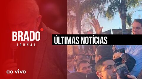 ÚLTIMAS NOTÍCIAS - AO VIVO: BRADO JORNAL - 24/07/2023