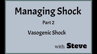 Managing Shock Pt 2