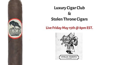 Stolen Throne Cigars & Luxury Cigar Club Digital Cut & LIght