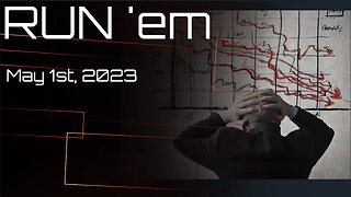 RUN 'em- May 2nd, 2023