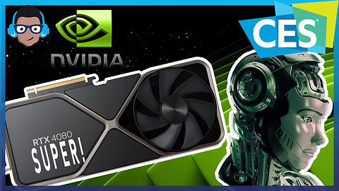 CES 2024 Preview: Nvidia What to Expect