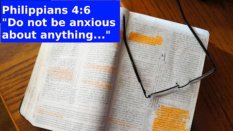 A big lesson! "Do not be anxious about anything." (Phil 4:6)