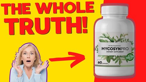 🟡 Mycosyn Pro | Mycosyn Pro Review 2022 | BE CAREFUL - Mycosyn Pro Side Effects