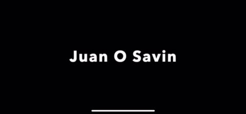 Juan O Savin - "The Race Against Time And A Fight To The Death"