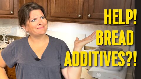 Do you Need Bread Additives? | What Do Certain Baking Ingredients Do to Bread?