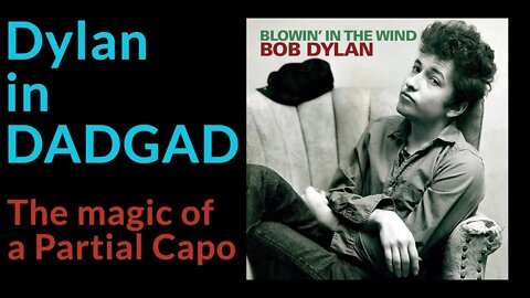 DYLAN in DADGAD - Blowin' in the Wind - Bob Dylan cover