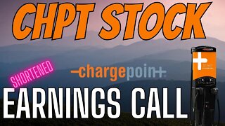 Chargepoint Earnings Call Shortened - Chpt Stock