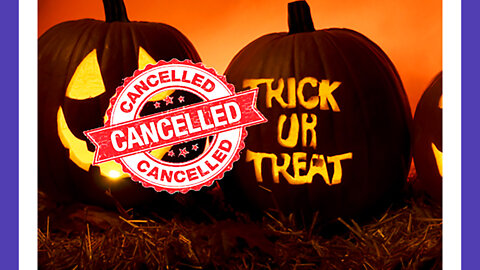 Halloween Cancelled By The Loud Minority