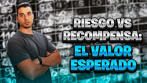 VALOR ESPERADO: ¿Qué es y por qué es importante?