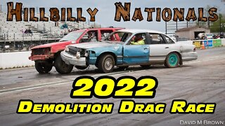 2022 Hillbilly Nationals Demolition Drags | National Trail Raceway