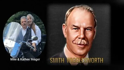 Why No One is Living where Smith Wigglesworth Did
