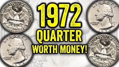 WHAT ARE MY 1972 QUARTERS WORTH? LOOK FOR THESE SUPER RARE QUARTERS WORTH MONEY!!