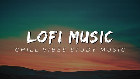 LoFi Hip-Hop Chill Music ~ One Hour LoFi Study Beats