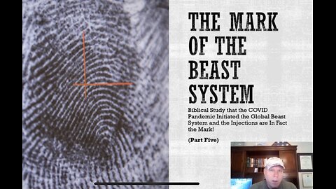 THE MARK OF THE BEAST SYSTEM (Part 5 of 10)