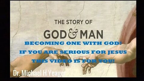 Becoming One With God by Dr Michael H Yeager