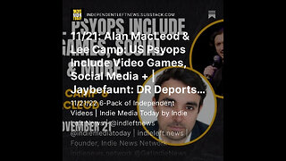 11/21: Alan MacLeod & Lee Camp: US Psyops Include Video Games, Social Media +