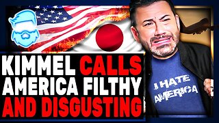 Jimmy Kimmel DESTROYED For Calling America DISGUSTING & Praising Japan! His Hypocrisy BACKFIRES!