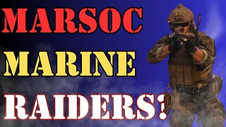 DECLASSIFIED!! Marine Raiders and MARSOC questions answered