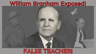 William Branham Exposed!