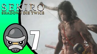 Sekiro: Shadows Die Twice // Part 7