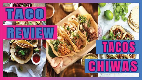 Tacos Chiwas Taste Test: Chandler's Hidden Gem