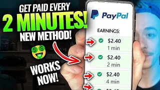 Get Paid +$2.40 EVERY 2 Minutes! (NEW METHOD!) | Make Money Online For Beginners 2022