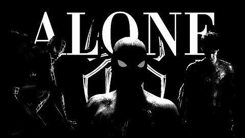 ALONE | A Spider-Man Motivational Video