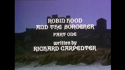 Robin of Sherwood.1x01.Robin Hood and The Sorcerer (Part 1)