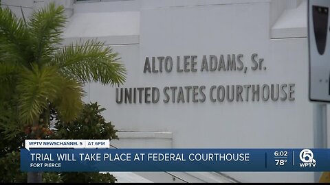 How ready is Fort Pierce federal courthouse for Trump's trial?