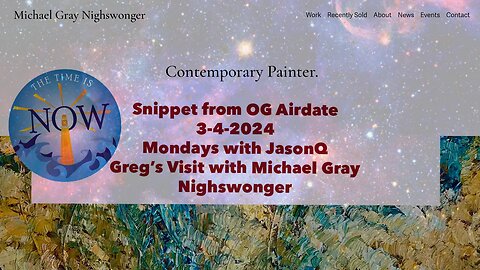 Snippet OG air date 3-4-2024 Gregs Visit with Michael Gray Nighswonger