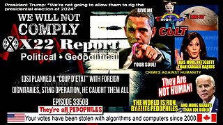 Ep 3350b - [DS] Planned A “coup d’etat” With Foreign Dignitaries,Sting Operation, He Caught Them All