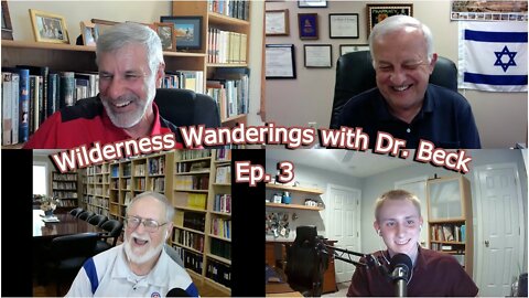 Wilderness Wanderings with Dr. Beck - Ep. 3