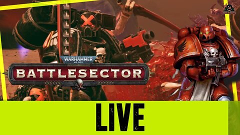 Warhammer 40000 Battlesector // Live Misisons
