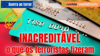 Descoberta MAIS uma faceta dos terroristas