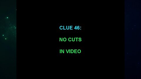 Clue 46 (The "Alien Interview" Video Analysis 2013/2014/2015)