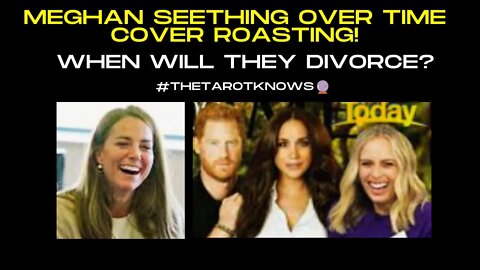 🔴 MEGHAN MARKLE SEETHING OVER TIME COVER ROASTING! DIVORCE LOOMING? #thetarotknows #harryandmeghan